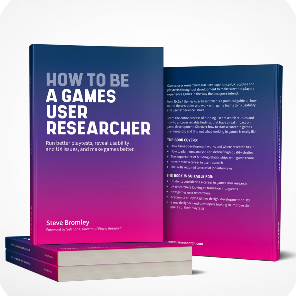 How To Be A Games User Researcher