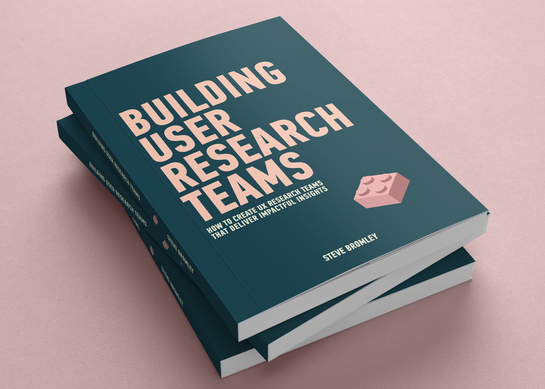 Building User Research Teams Book