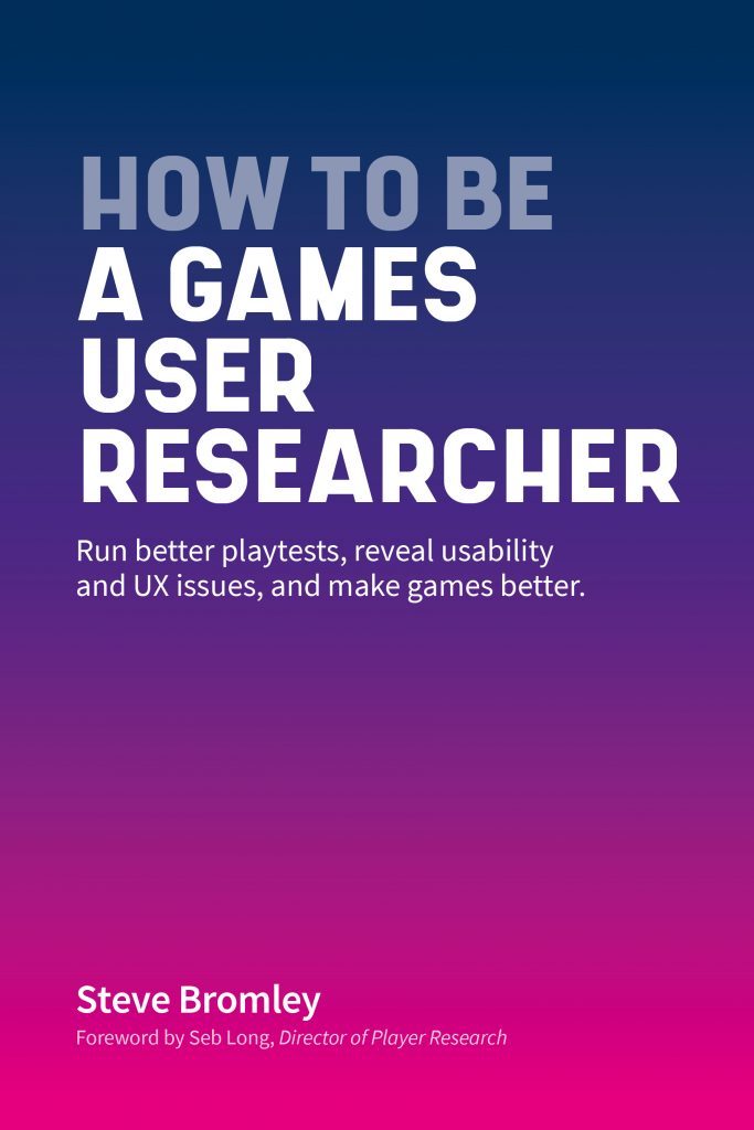 How To Be A Games User Researcher Front Cover
